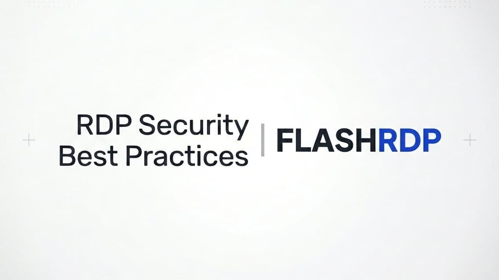 Windows RDP Security: 5 Essential Best Practices to Stop Hackers